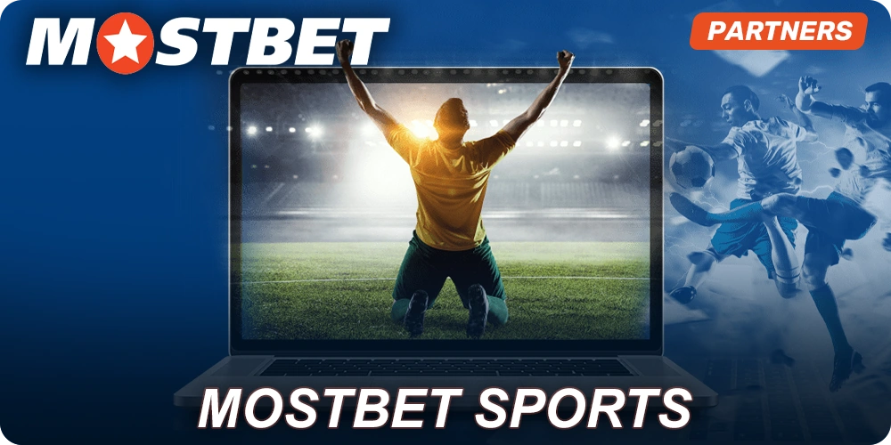 स्पोर्ट्स बेटिंग खिलाड़ियों के लिए Mostbet एफिलिएट प्रोग्राम के लाभ