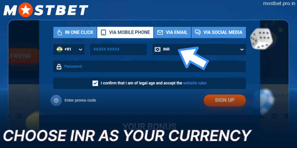Choose INR as your currency on the Mostbet Website