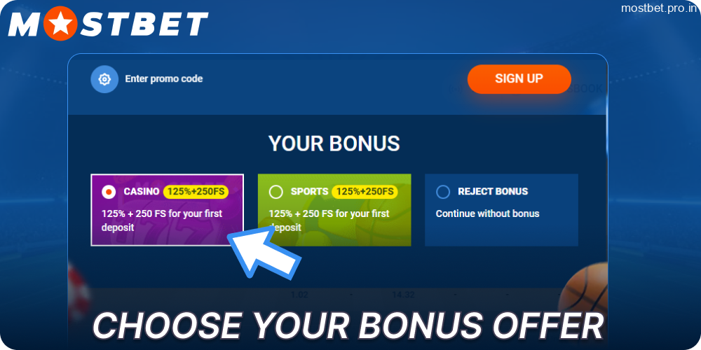 Choose your bonus offer on Mostbet