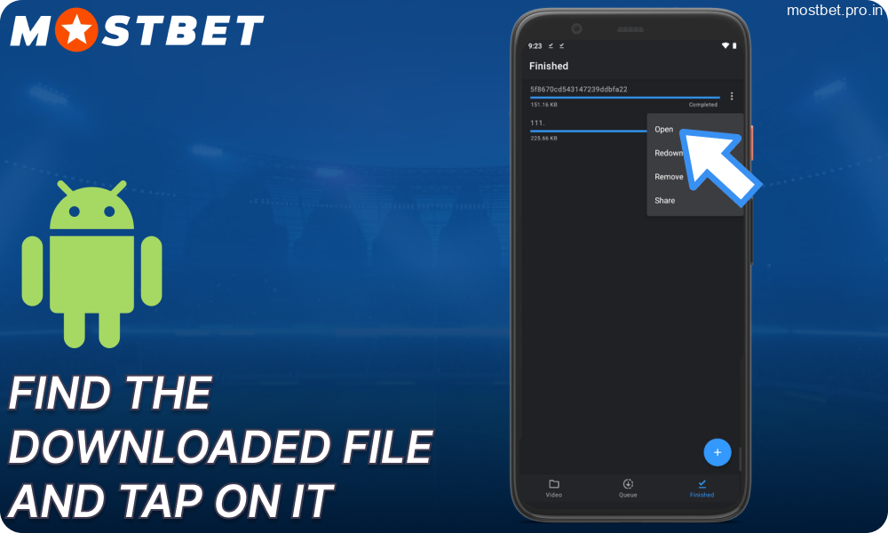 Find the downloaded Mostbet app file and tap on it