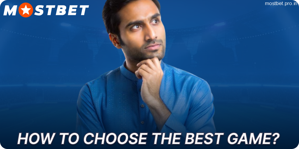 Guide on choosing the best casino games on Mostbet