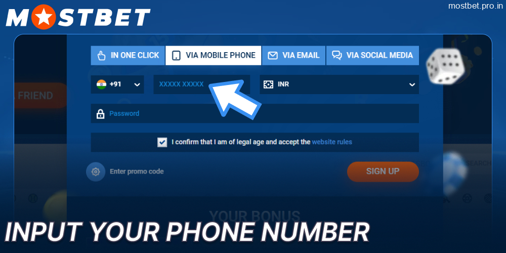 Input your phone number on the Mostbet app