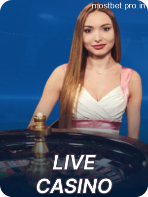 Live casino games on the Mostbet app in India