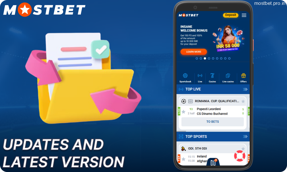Mostbet app updates and the latest version in India